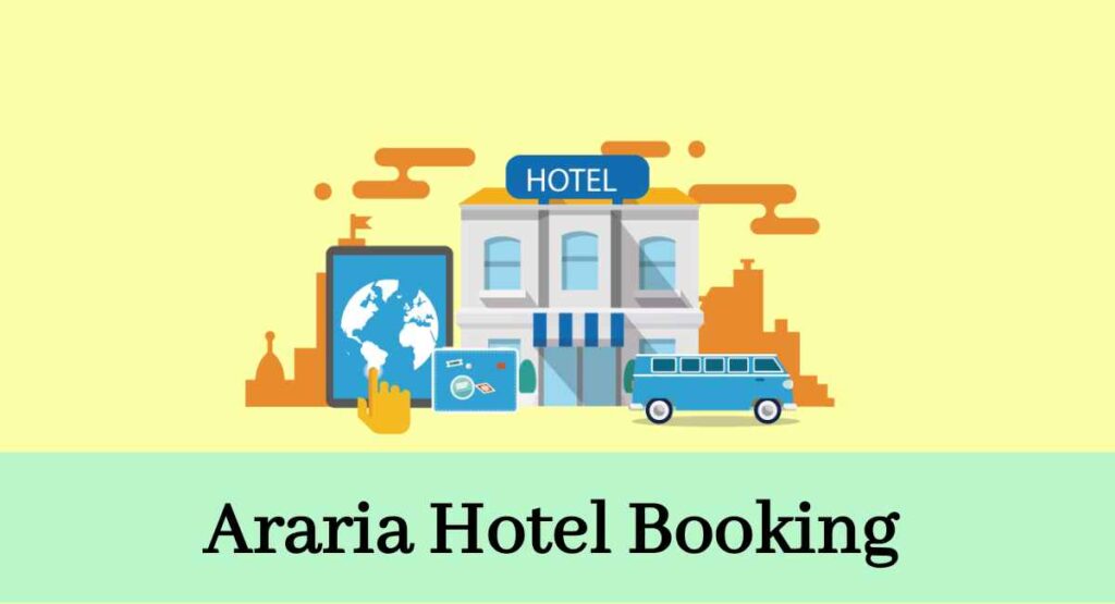 Araria Hotel Booking